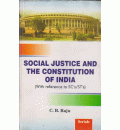Social Justice and The Constitution of India : With Reference to SC's/ST's